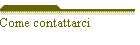 Come contattarci